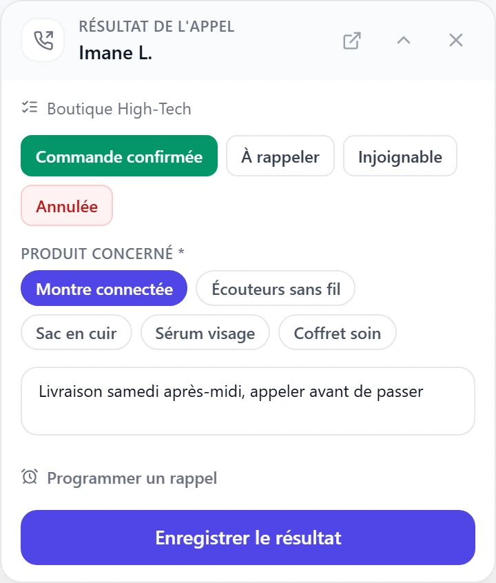 Fenêtre d'appel : résultat Commande confirmée, produit concerné, note de livraison et bouton Enregistrer le résultat